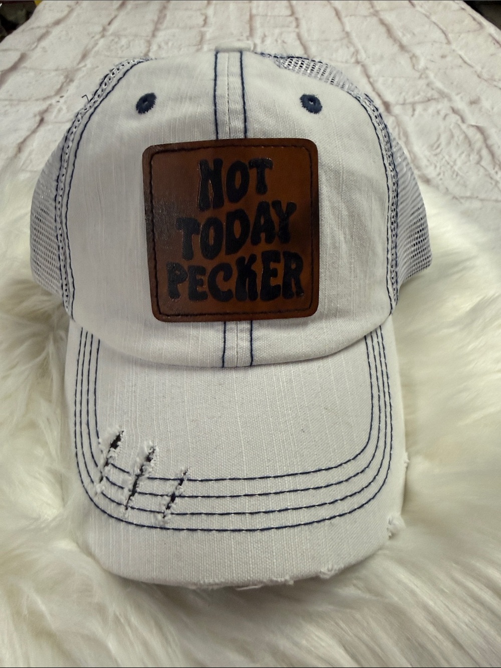 Women’s White Mesh Trucker hat with Brown Patch- 'Not Today Pecker'